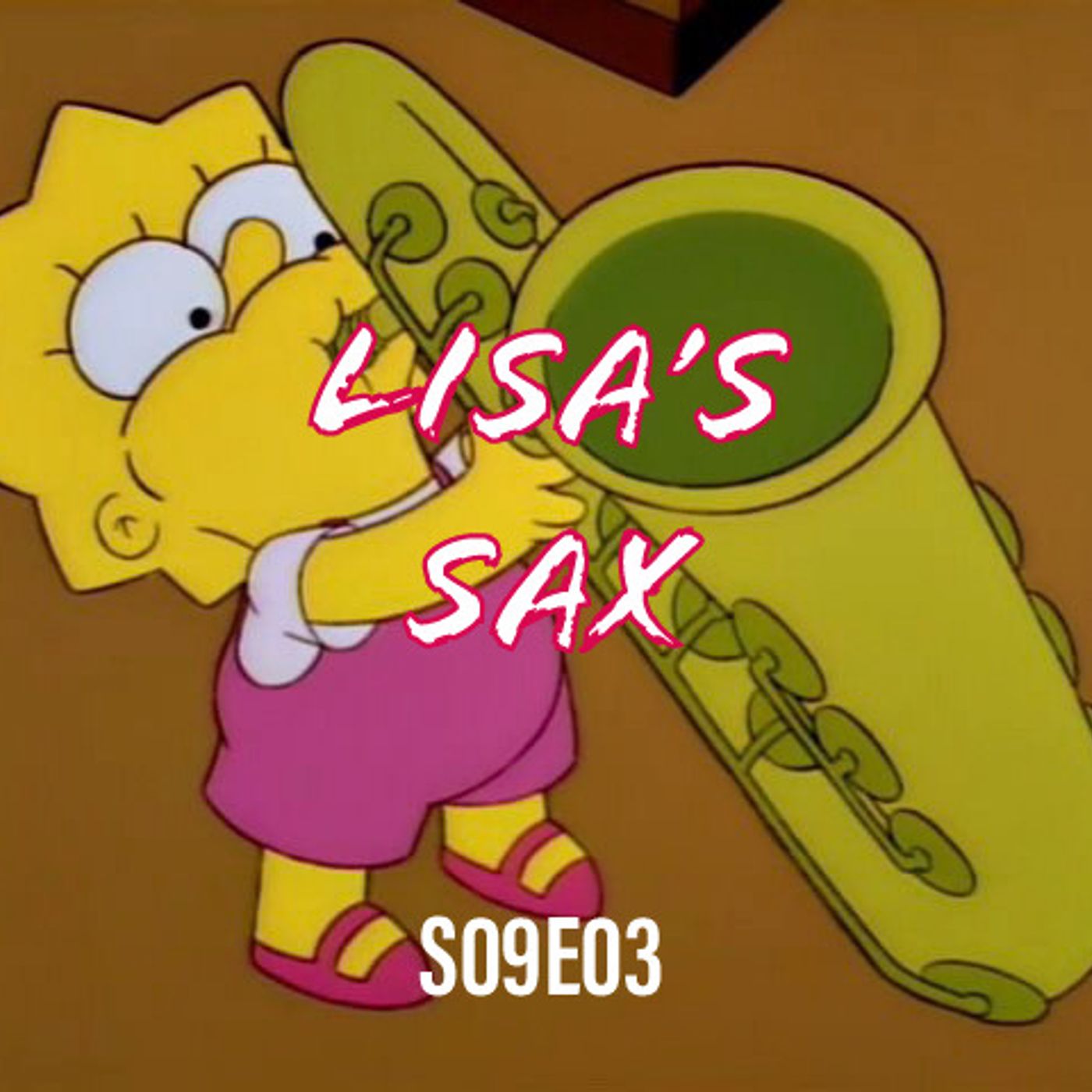 147) S09E03 (Lisa's Sax) - podcast episode cover