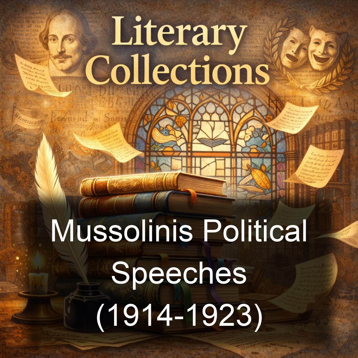Mussolinis Political Speeches (1914-1923)