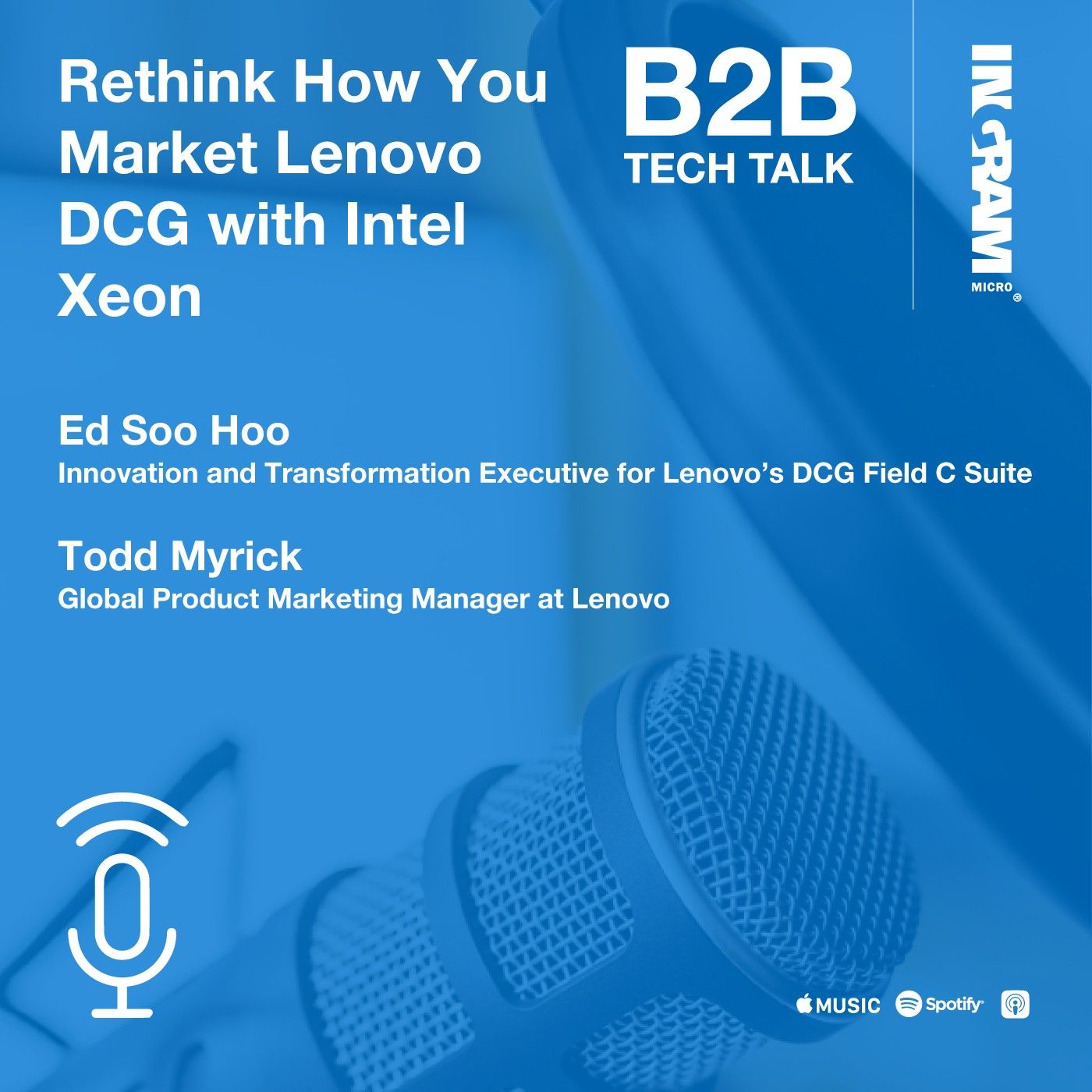 Rethink How You Market Lenovo DCG with Intel Xeon