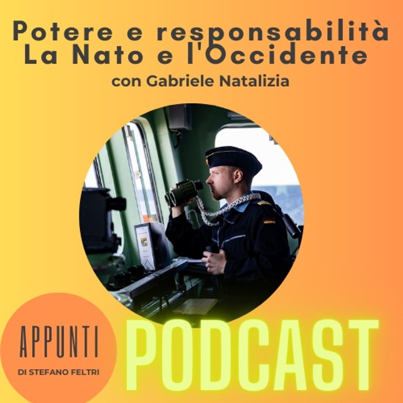Potere e responsabilità, la Nato e il futuro dell'Occidente - con Gabriele Natalizia