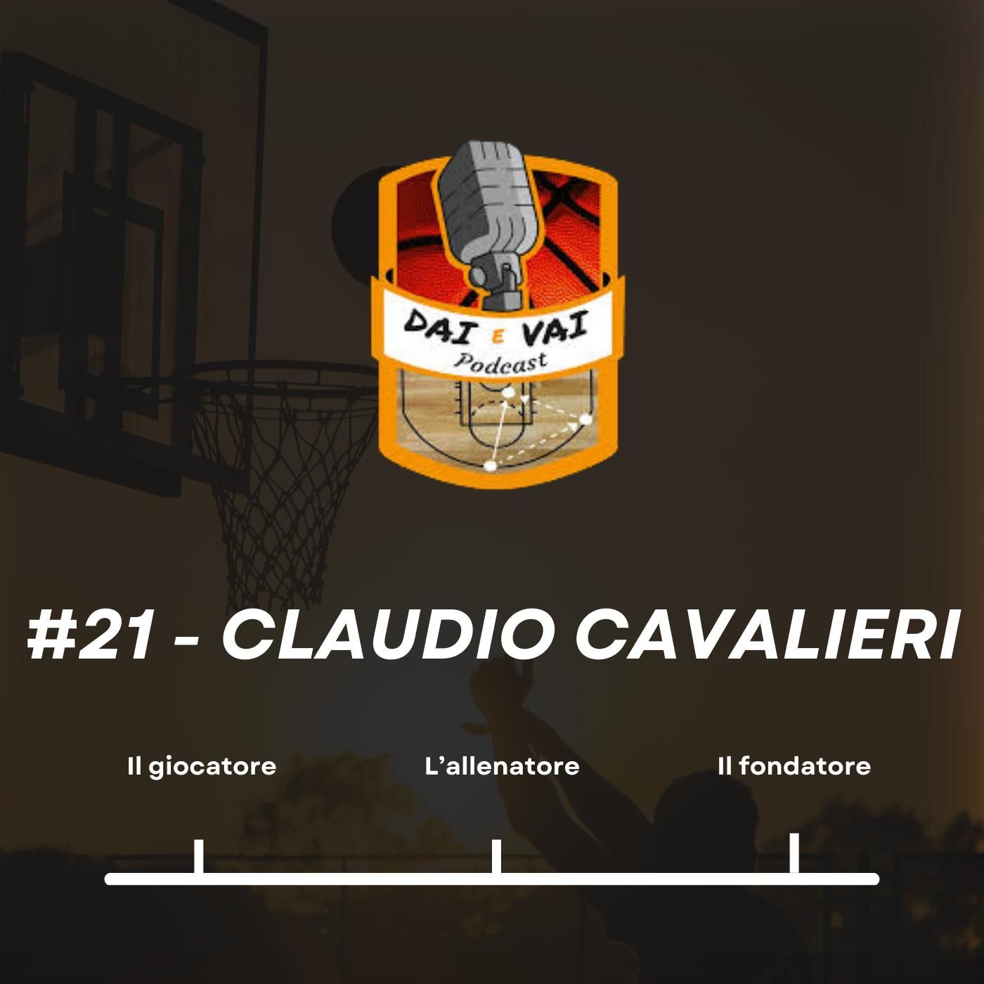 Ep.21 - Claudio Cavalieri Ep.21 - Claudio Cavalieri