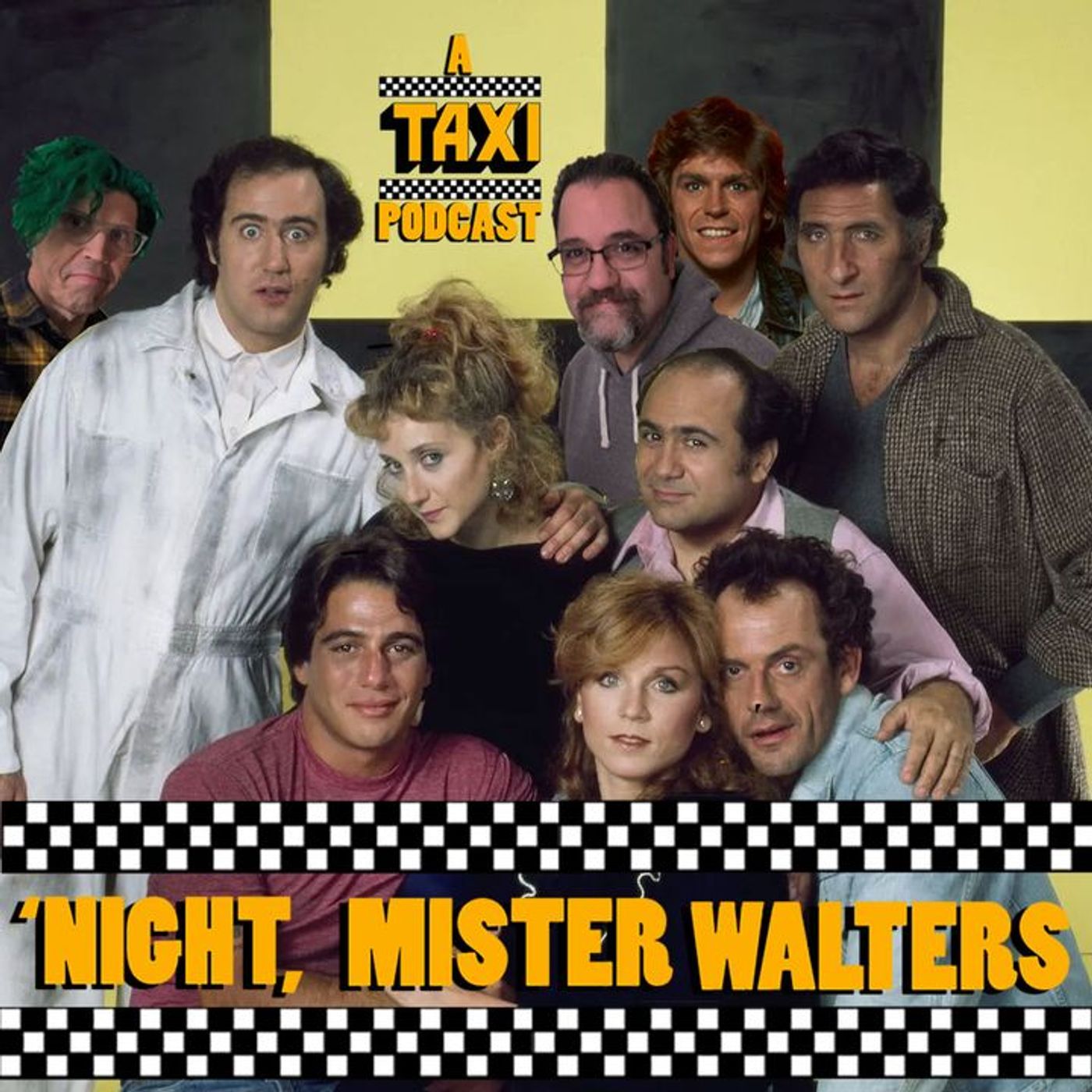 \'Night, Mr. Walters!: A Taxi Podcast