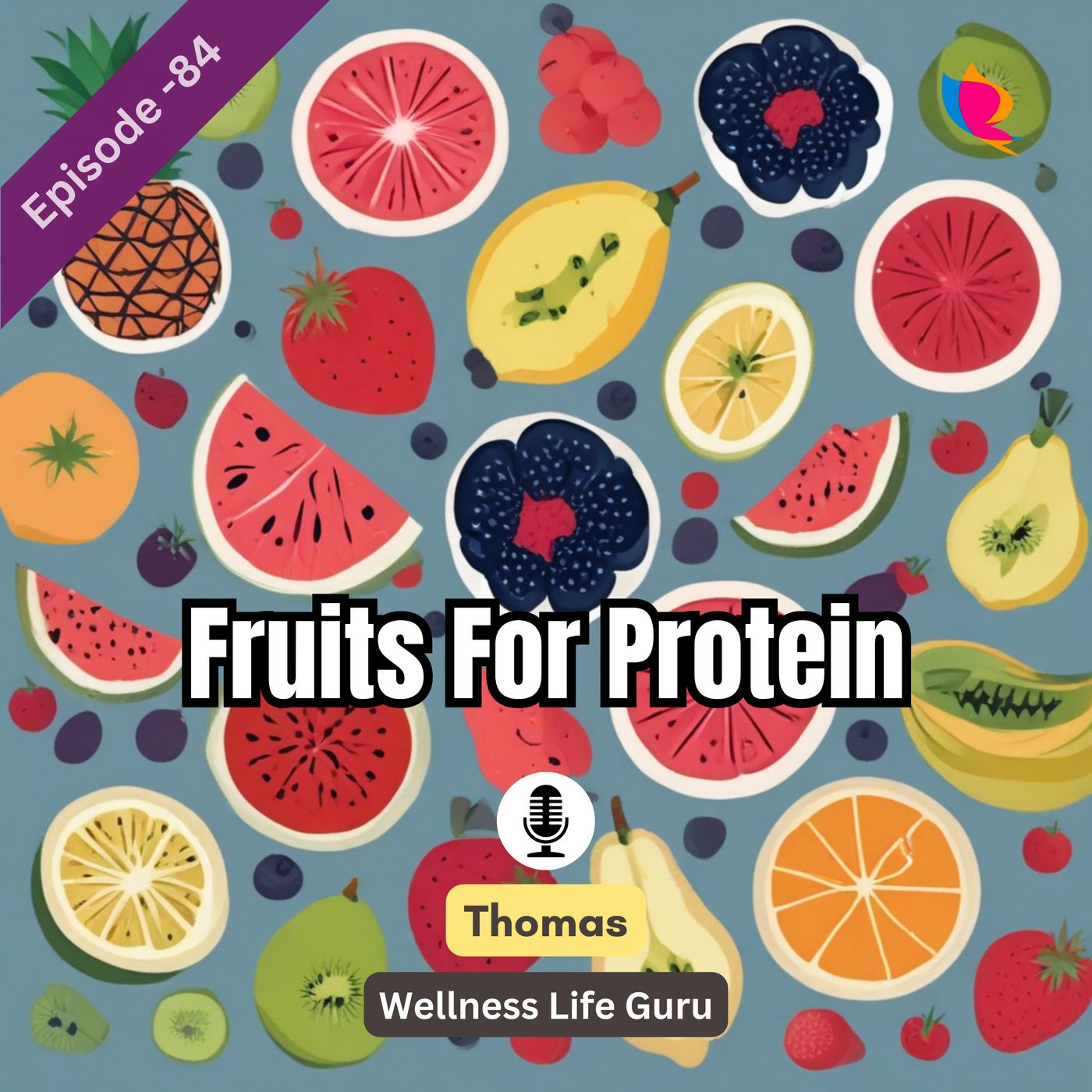 84. Best Fruits For Protein | How Fruits Provide Protein 84. Best Fruits For Protein | How Fruits Provide Protein