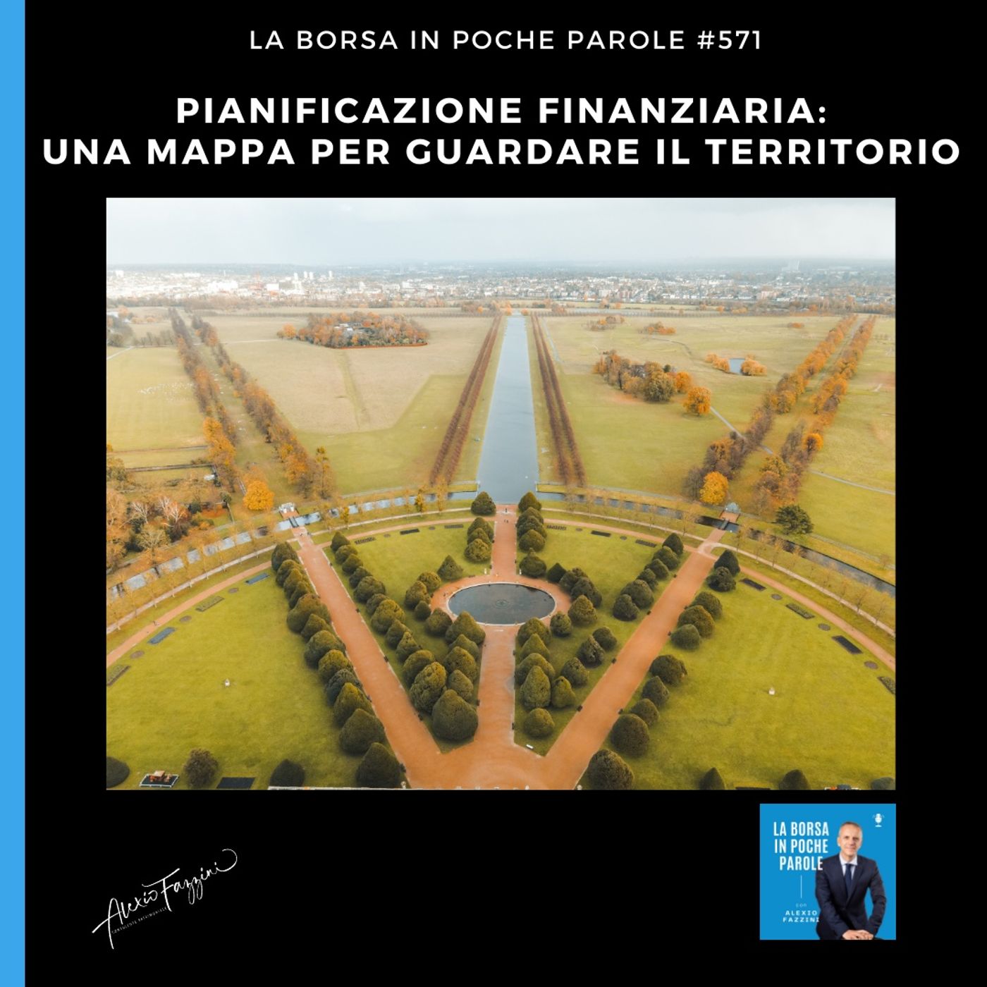 571 La Borsa in poche parole - Pianificazione finanziaria: una mappa per guardare il territorio
