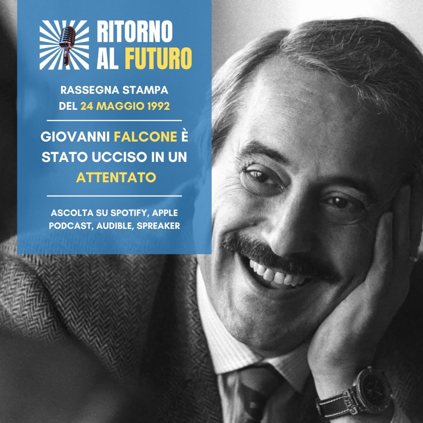 Giovanni Falcone è stato ucciso in un attentato