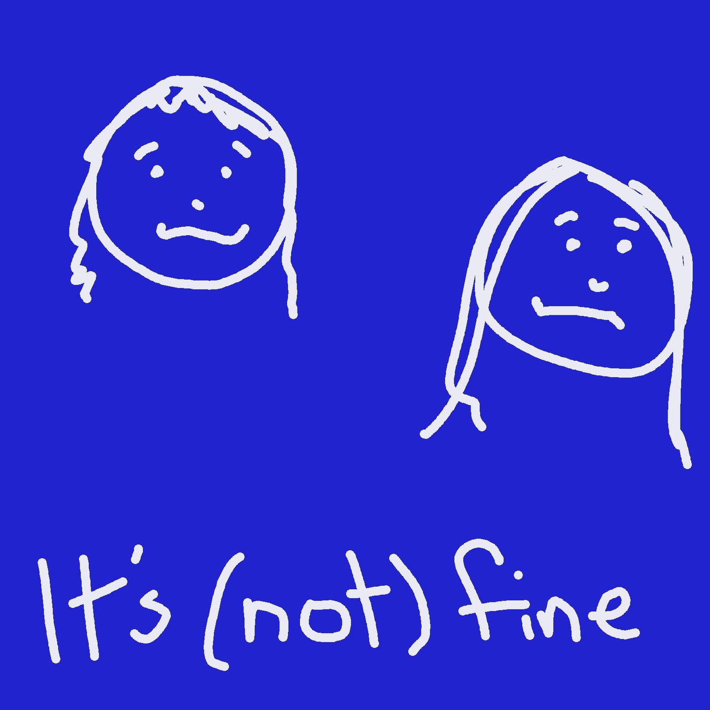 It's (Not) Fine