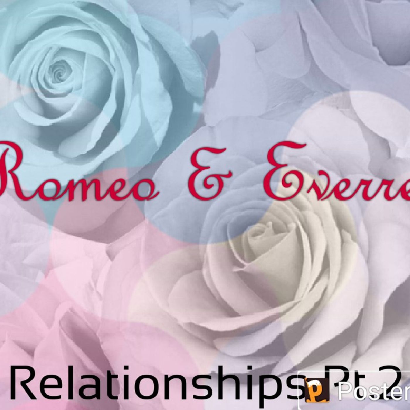 Episode 8 - Romeo & Everret