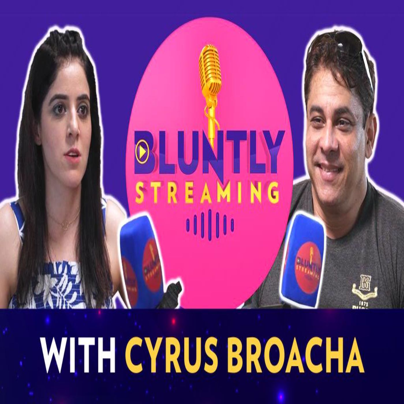 Bluntly streaming podcast with Sumedha | Cyrus Broacha episode artwork