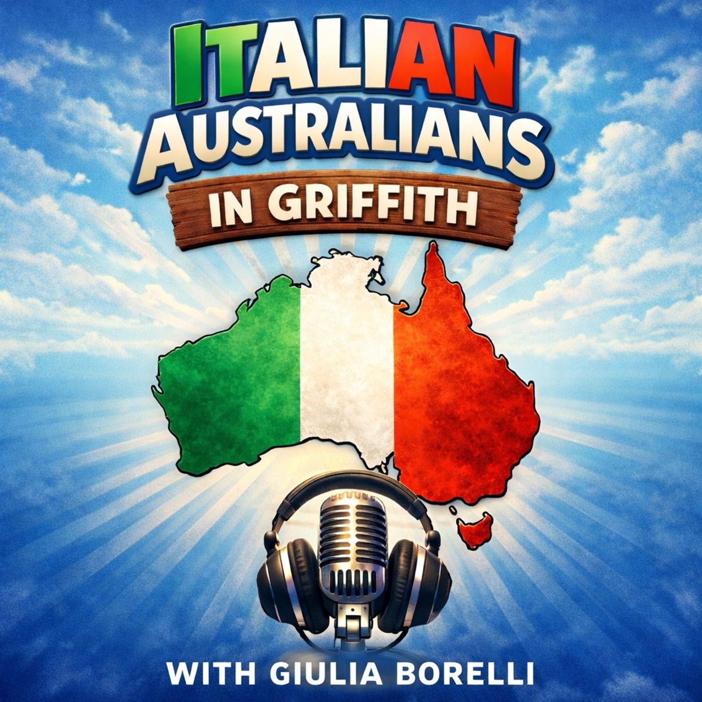 Italian Australians in Griffith podcast artwork