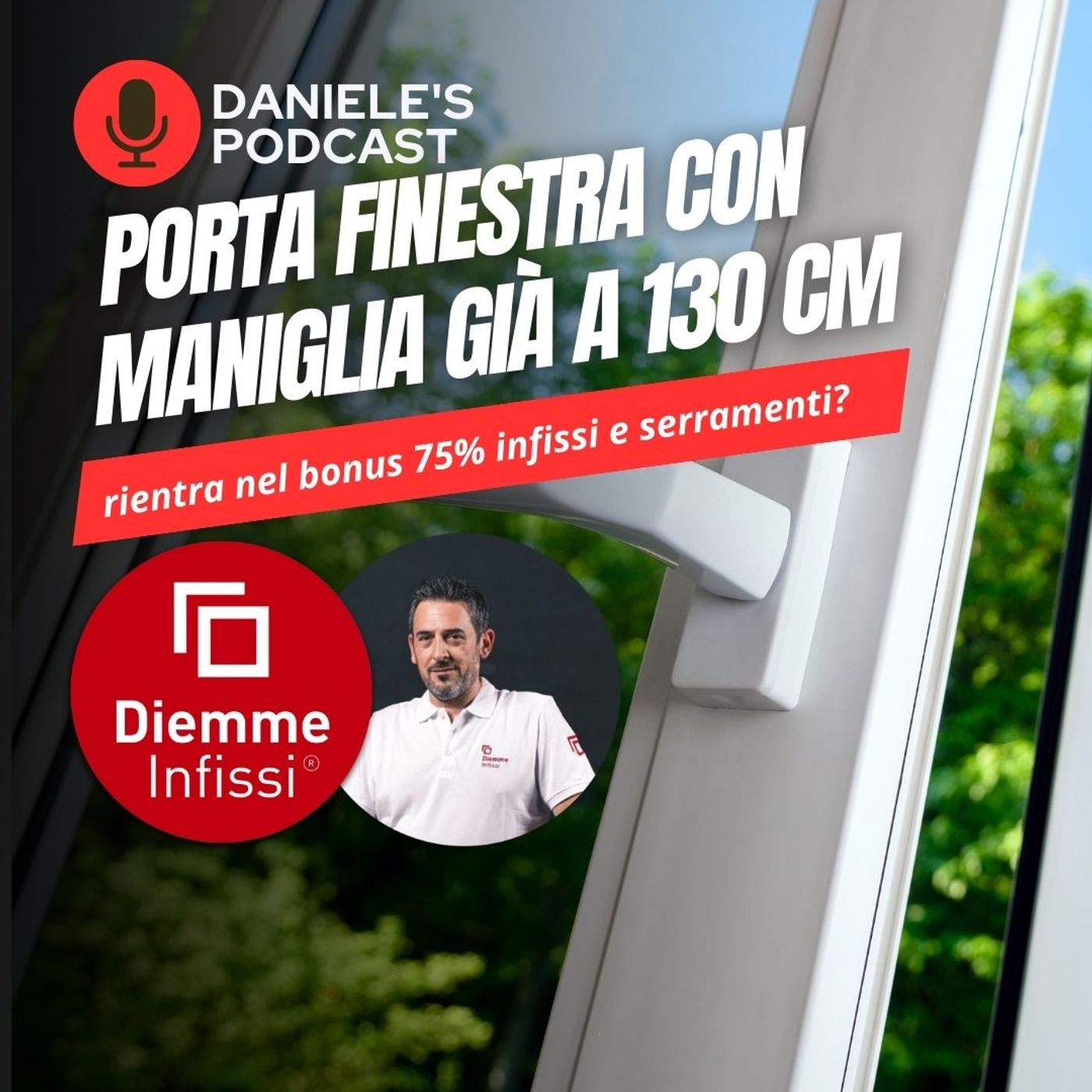 Scegliere Infissi è il Podcast di Daniele Cagnoni - SerramenTecnico - Tutorial Infissi e serramenti