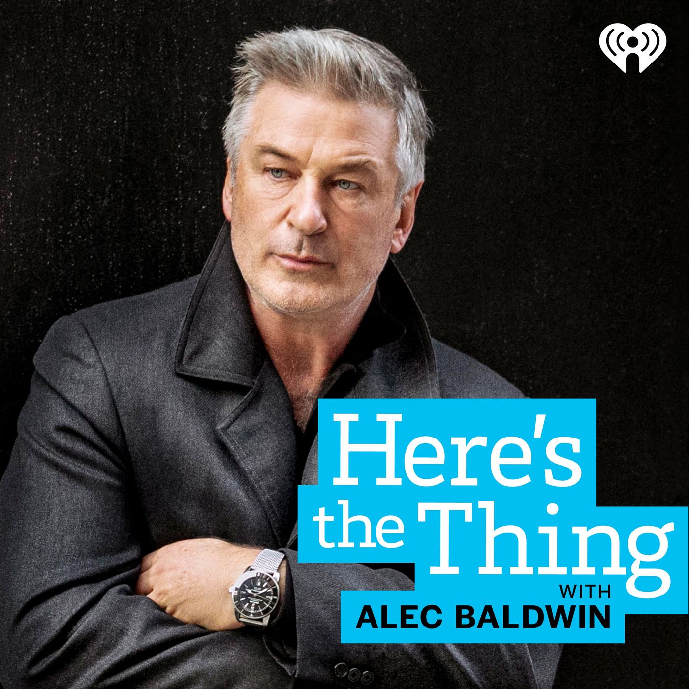 Here's The Thing with Alec Baldwin cover art