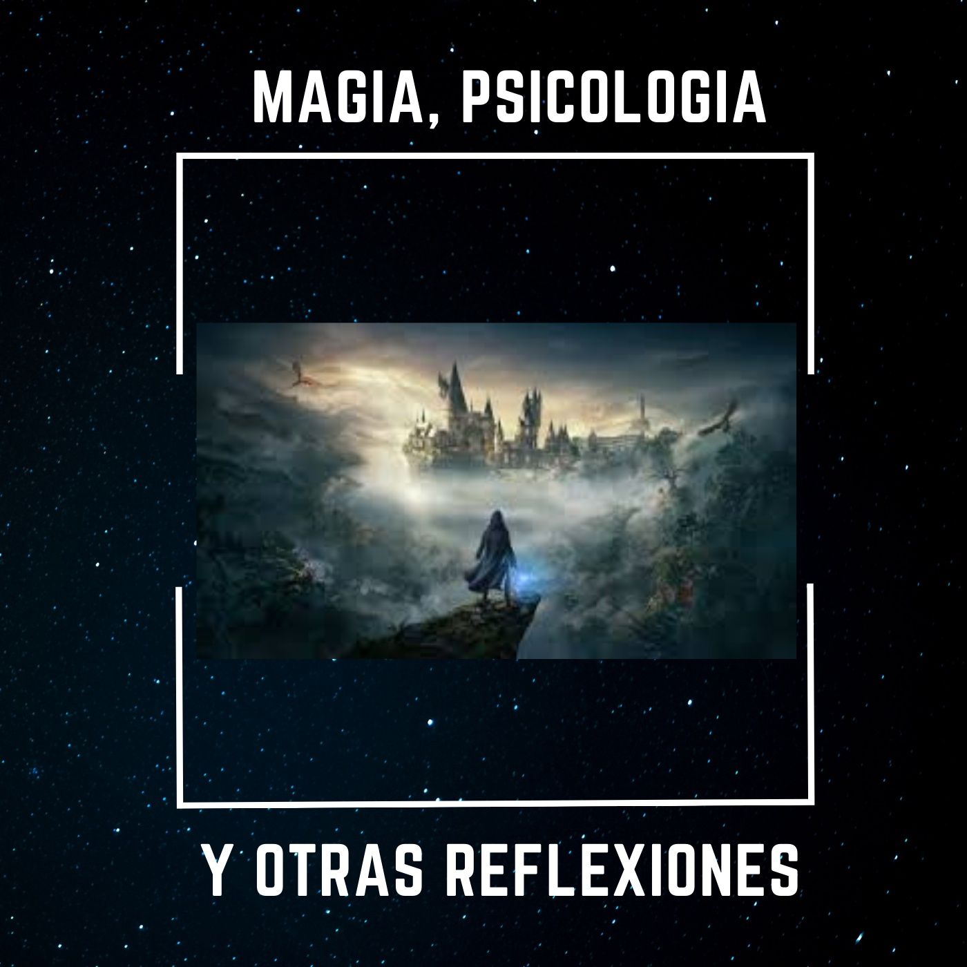 Magia, Psicología y otras reflexiones episode artwork