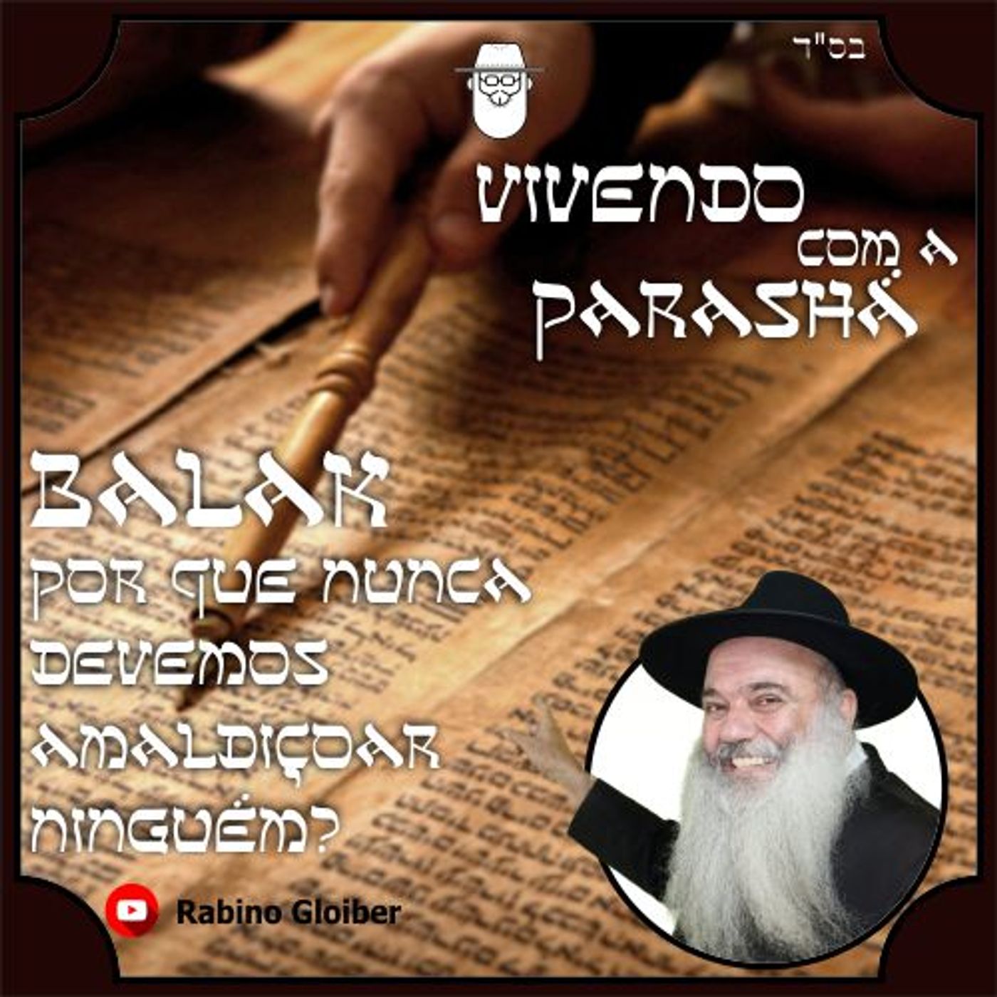 Vivendo com a Parashá