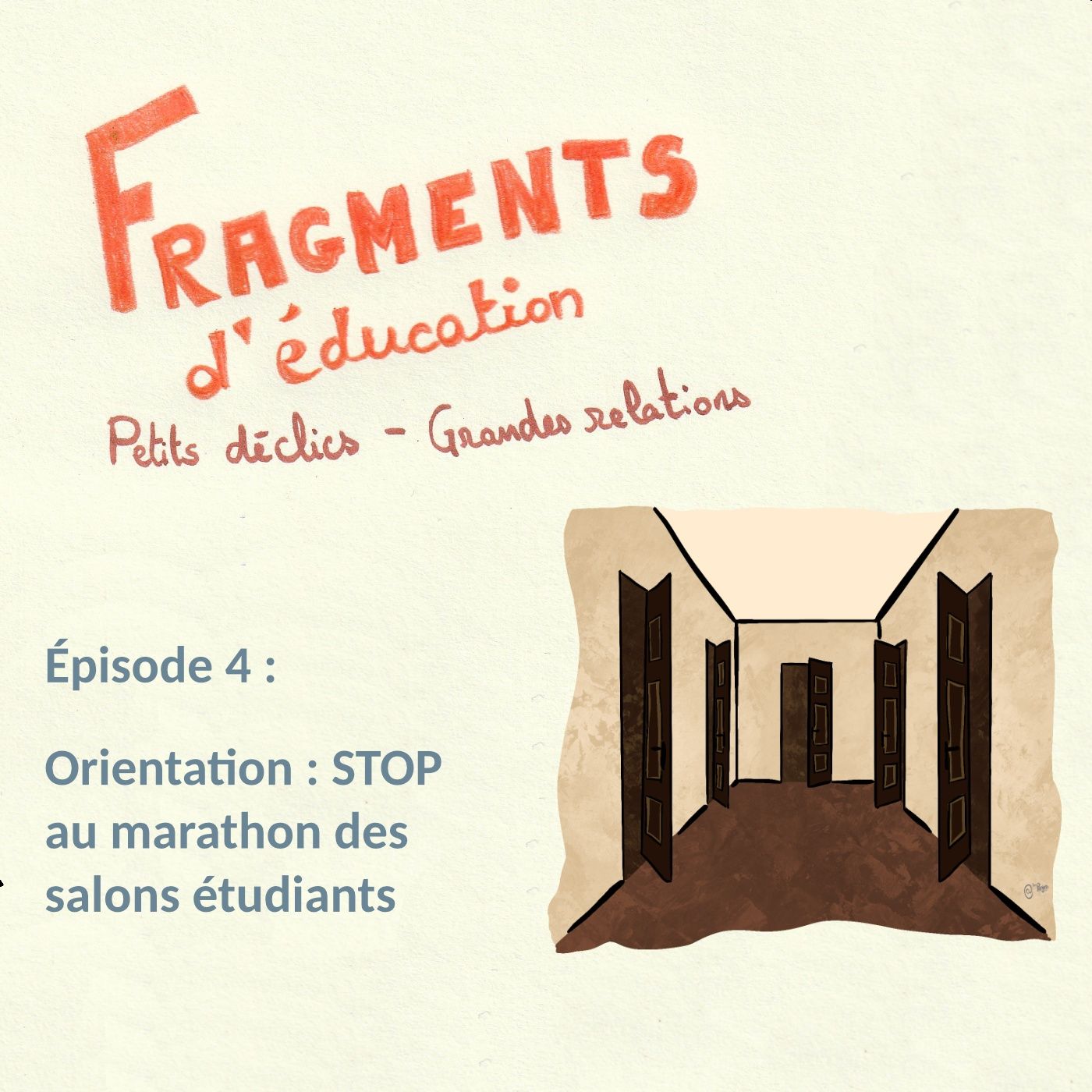 Orientation : STOP au marathon des salons étudiants episode artwork