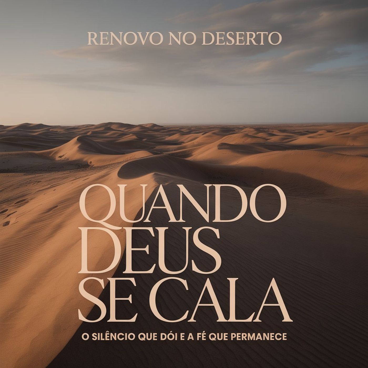 Quando Deus se Cala: O Silêncio que Dói e a Fé que Permanece episode artwork