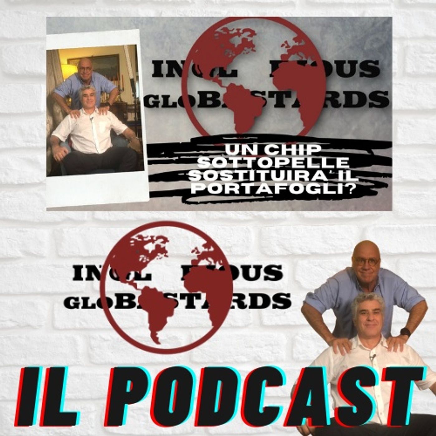 Inglorious Globastards - PODCAST
