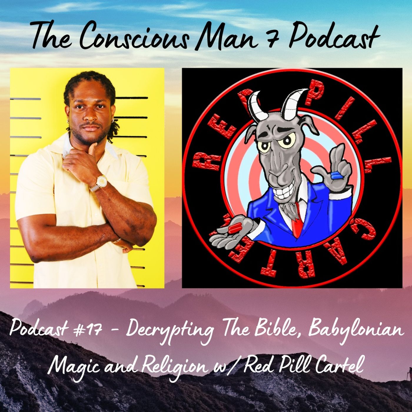 Podcast #17 - Decrypting The Bible, Babylonian Magic and Religion w/ Red Pill Cartel