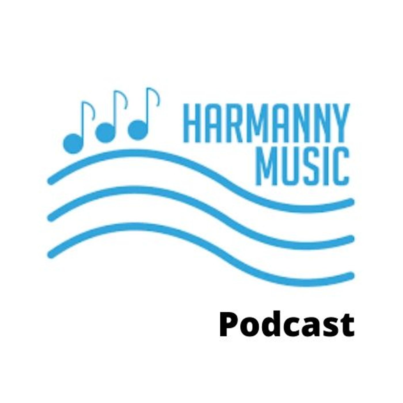 Harmanny Music Education Podcast