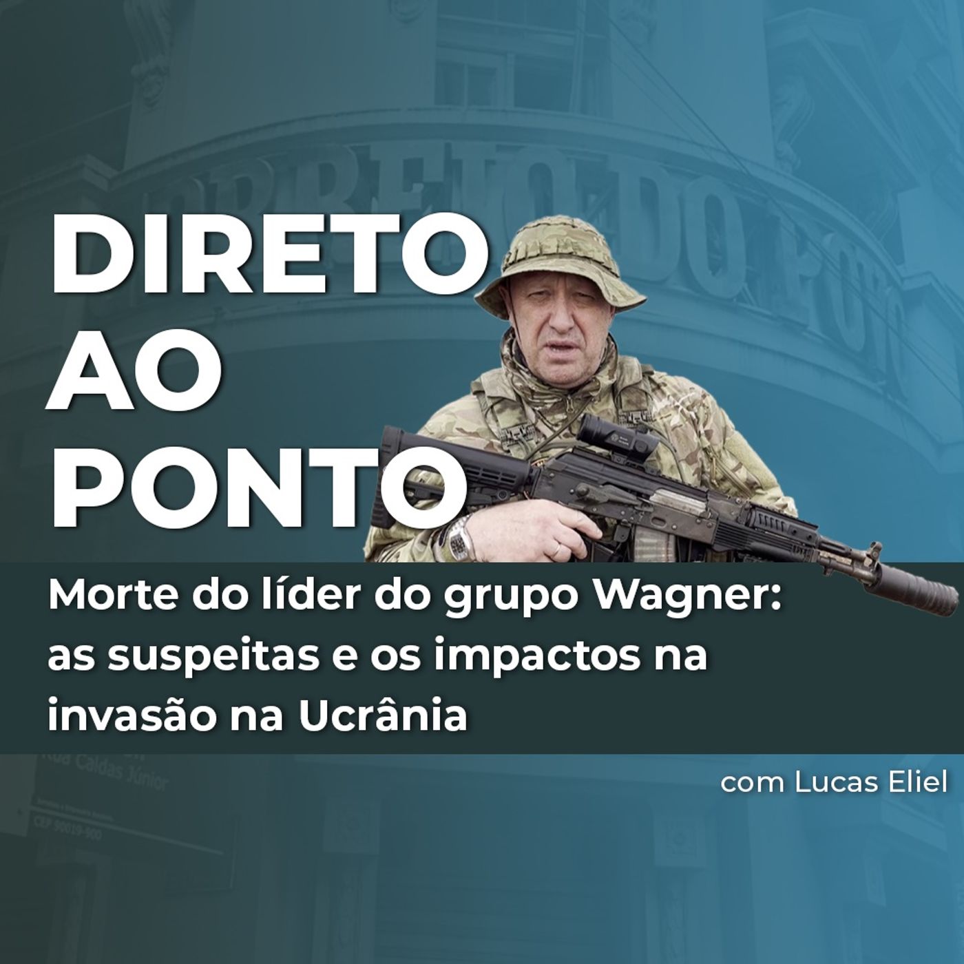 Morte do líder do grupo Wagner: as suspeitas e os impactos na guerra na Ucrânia episode artwork