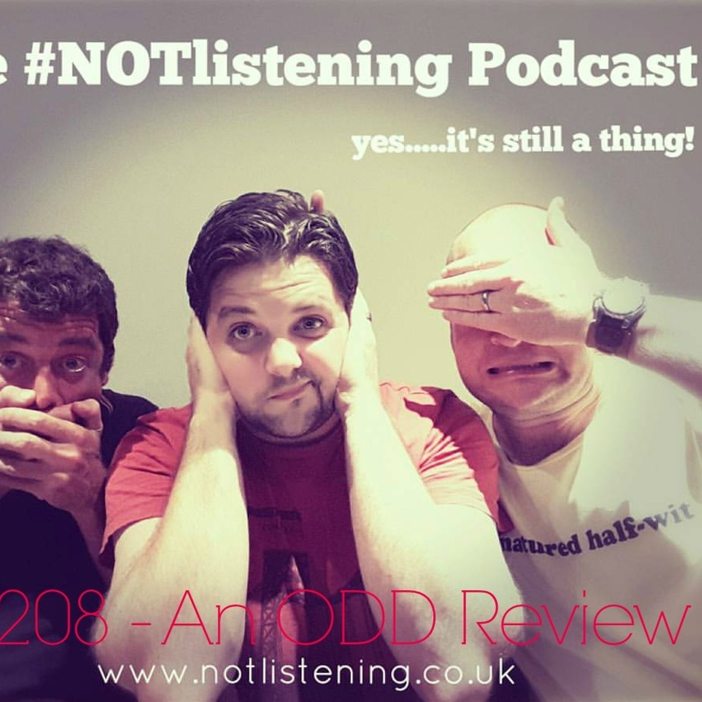 The #NOTlistening Podcast