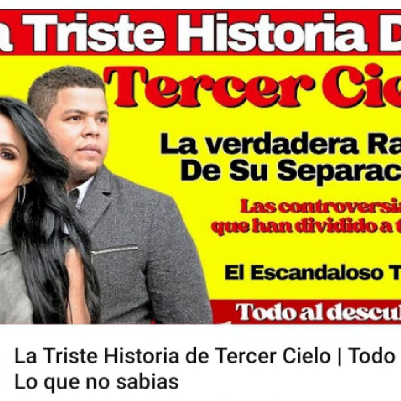 La Triste Historia de Tercer Cielo _ Todo Lo que no sabias(M4A_128K).m4a