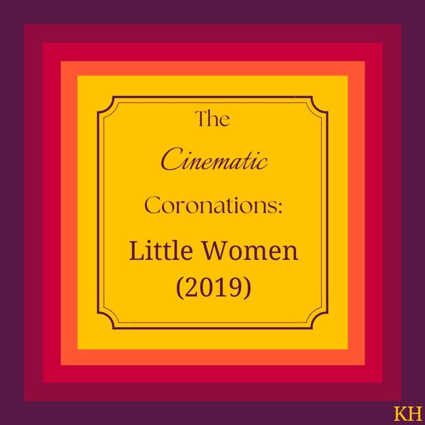 The Cinematic Coronations
