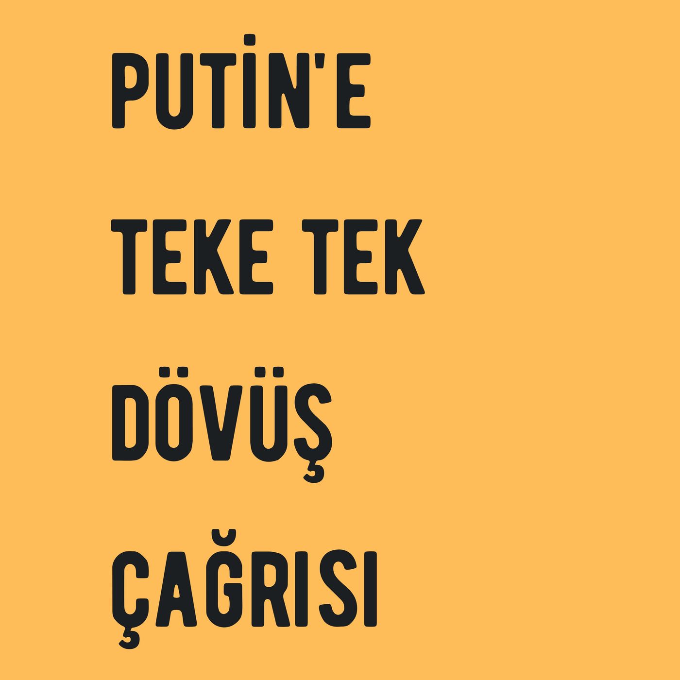 PUTİN'İ TEKE TEK DÖVÜŞE ÇAĞIRDI episode artwork