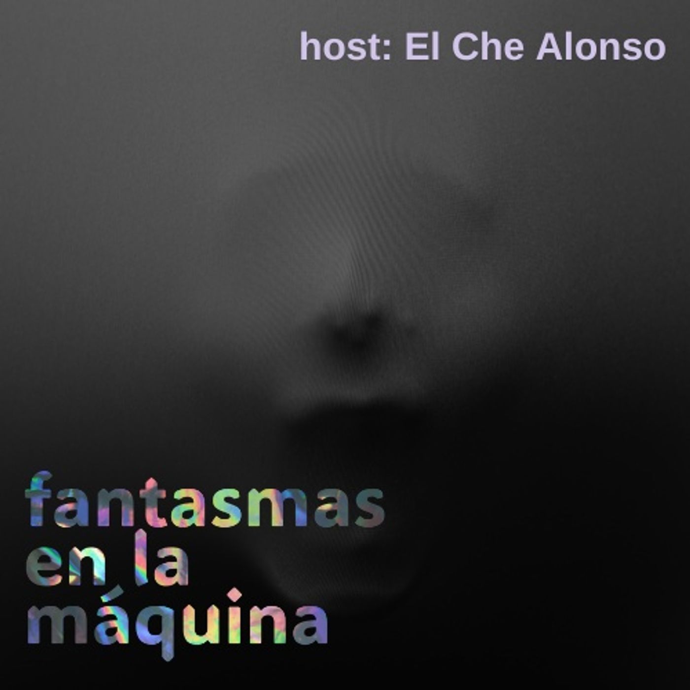 Fantasmas en la Máquina podcast artwork