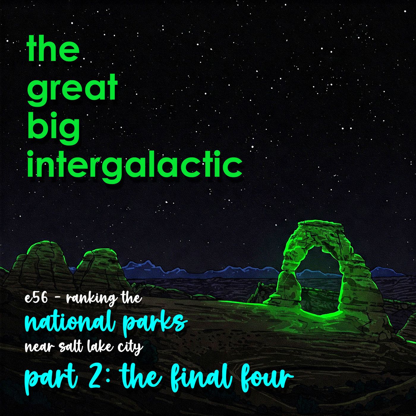 The Great Big Intergalactic