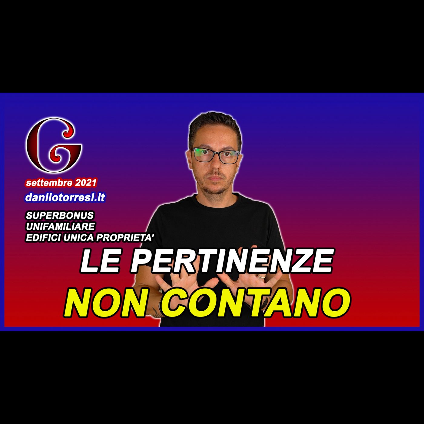 SUPERBONUS 110 pertinenze - l’unifamiliare non è un edificio di unica proprietà episode artwork