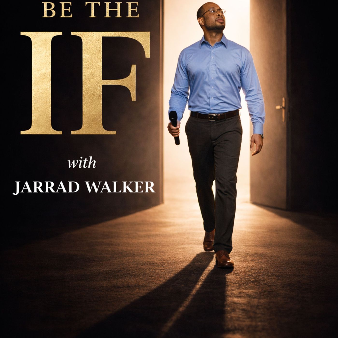 Be The IF podcast artwork
