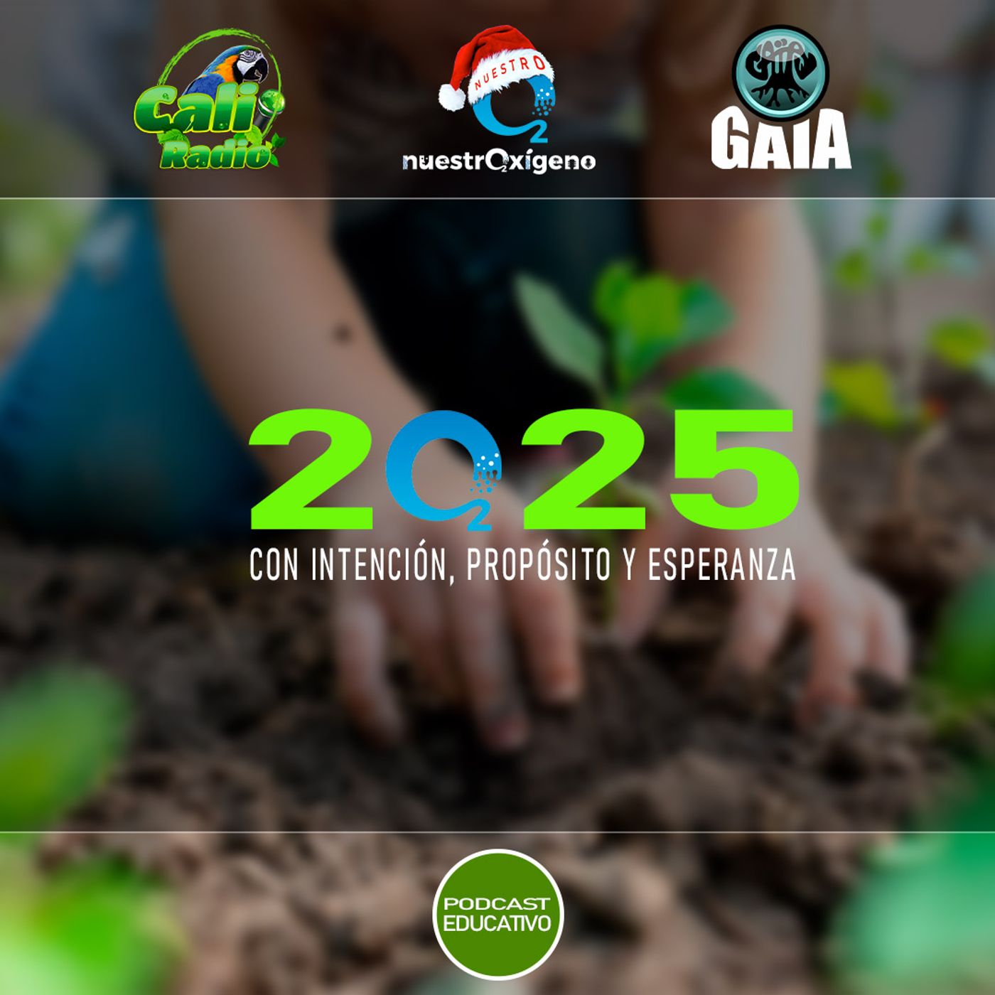 NUESTRO OXÍGENO 2025 con intención, propósito y esperanza episode artwork