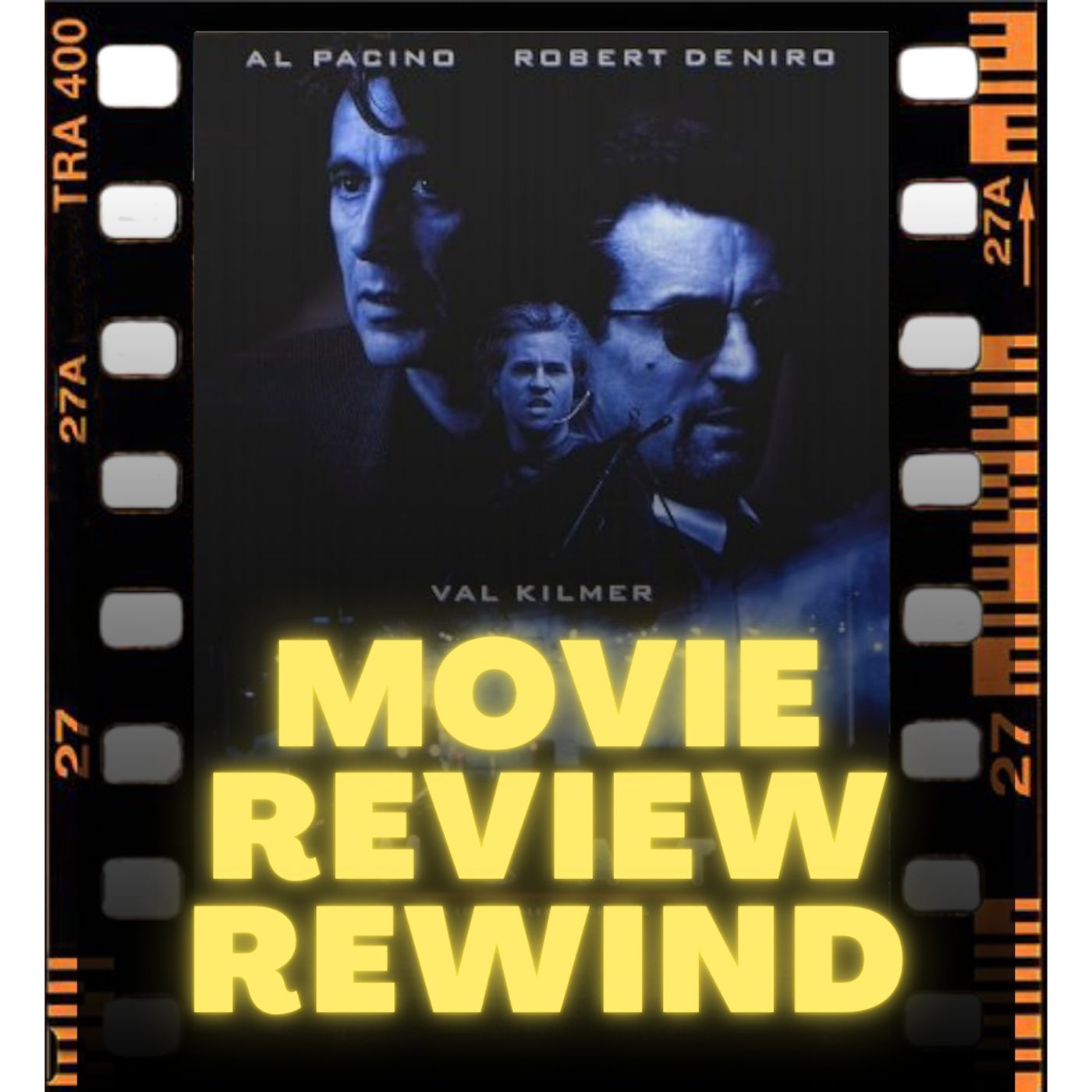 Movie Review Rewind, Ep. 53: Heat (1995) episode artwork
