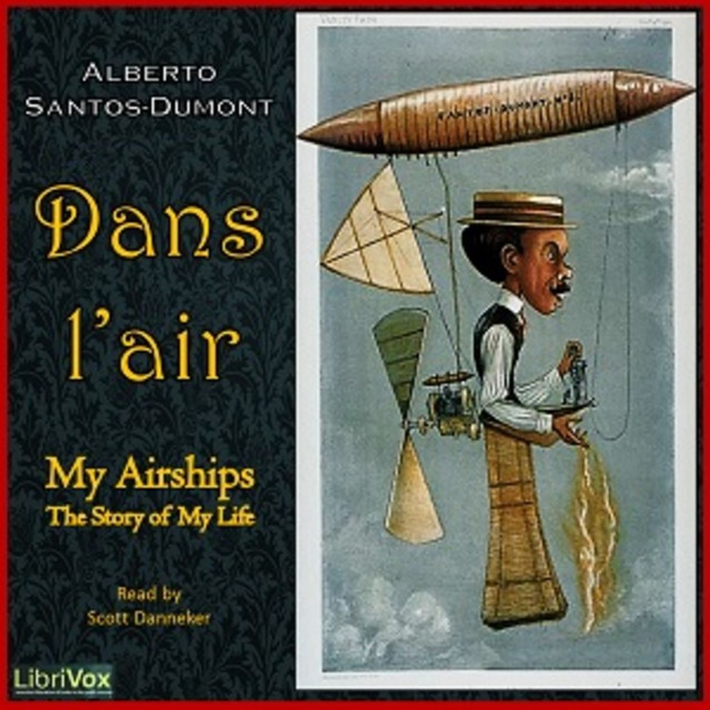 02 - My Airships-  The Story of My Life by Alberto Santos-Dumont episode artwork