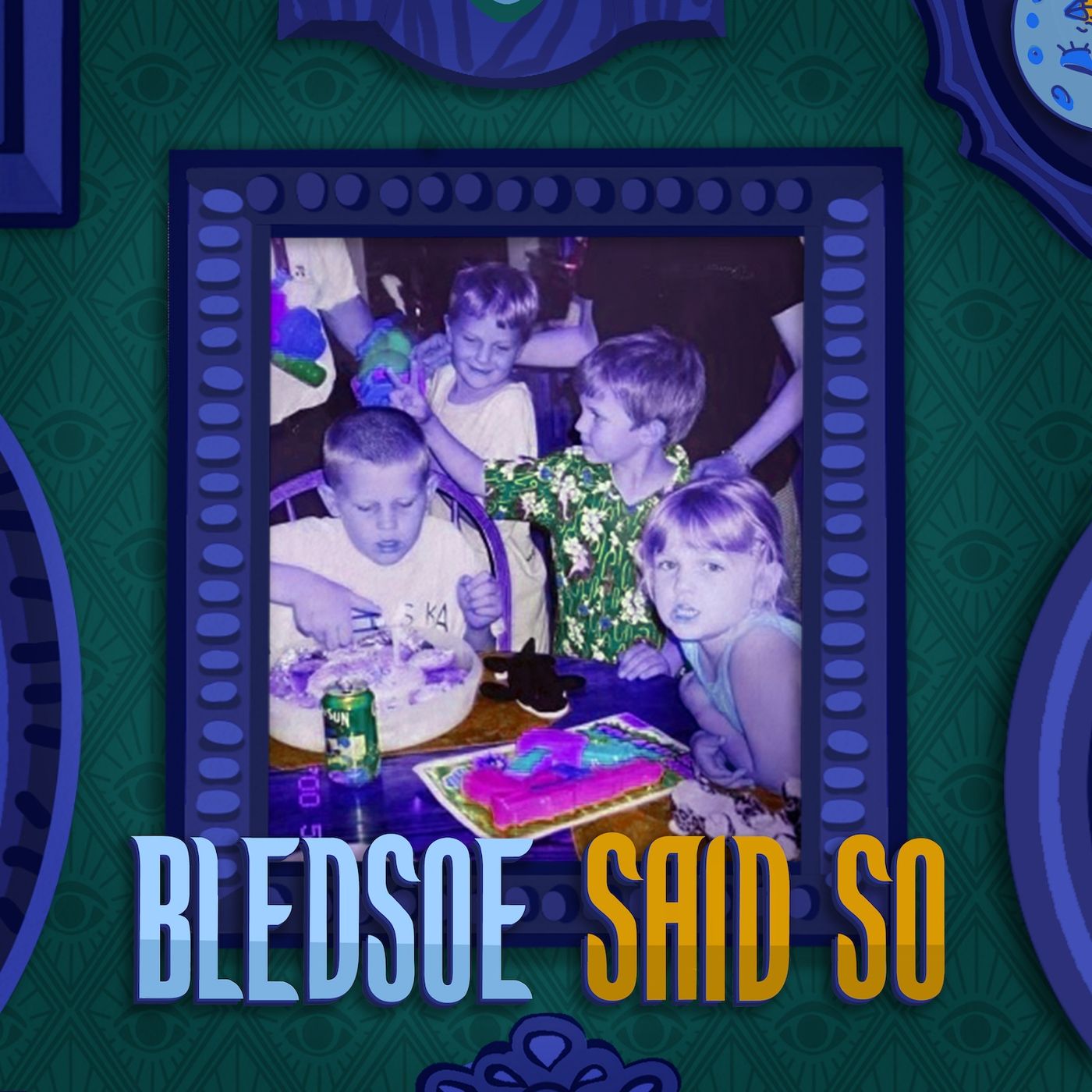 Bledsoe Said So