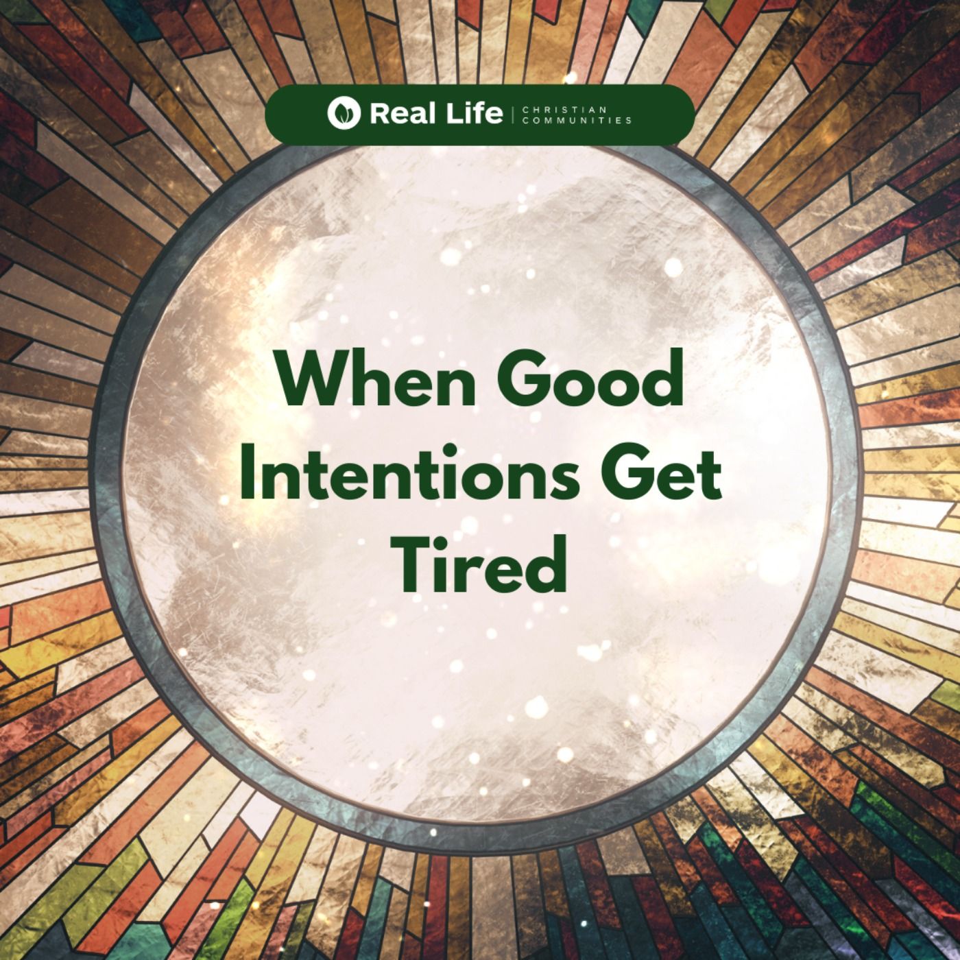 When Good Intentions Get Tired | Pastor Bong Baylon