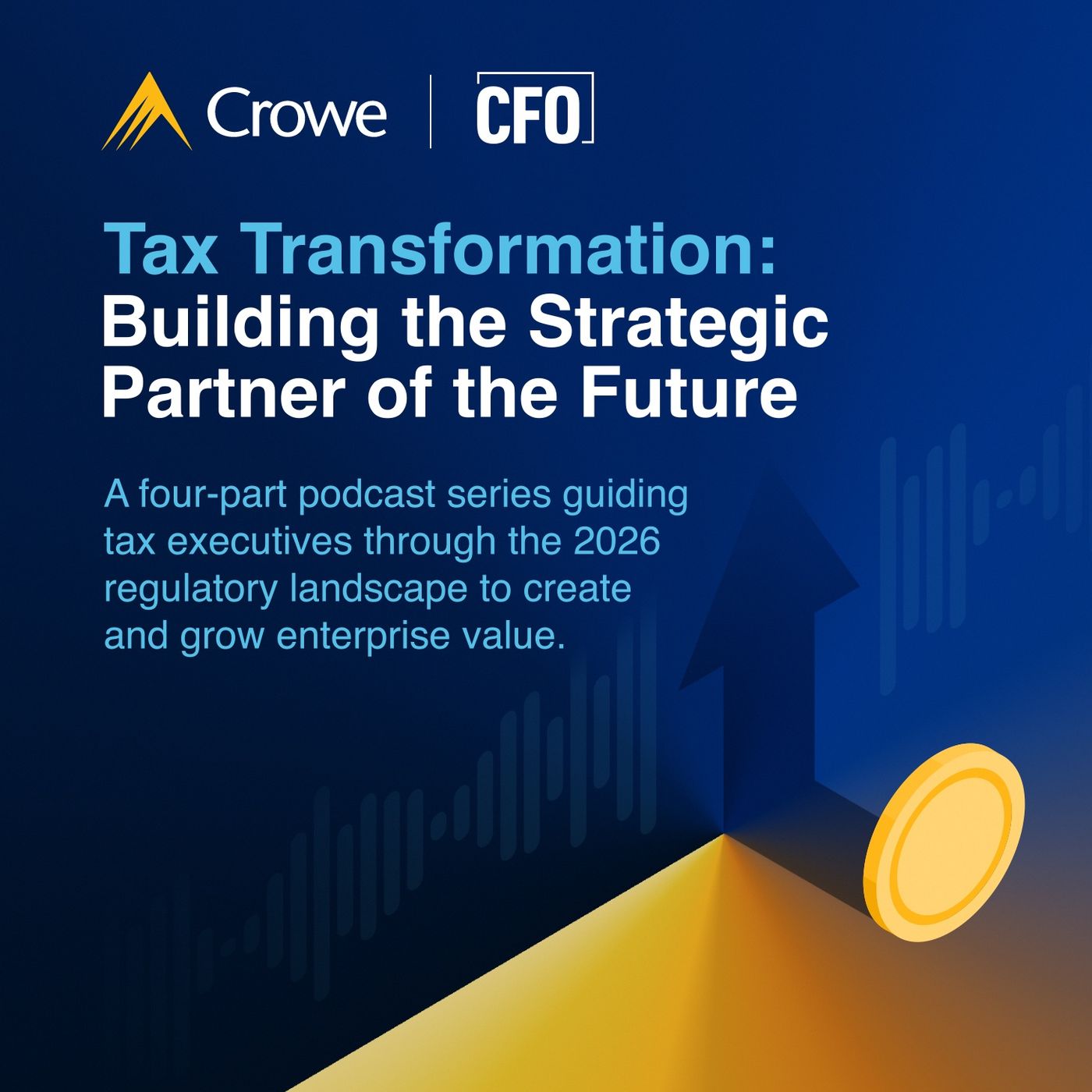 Tax Transformation: Building the Strategic Partner of the Future