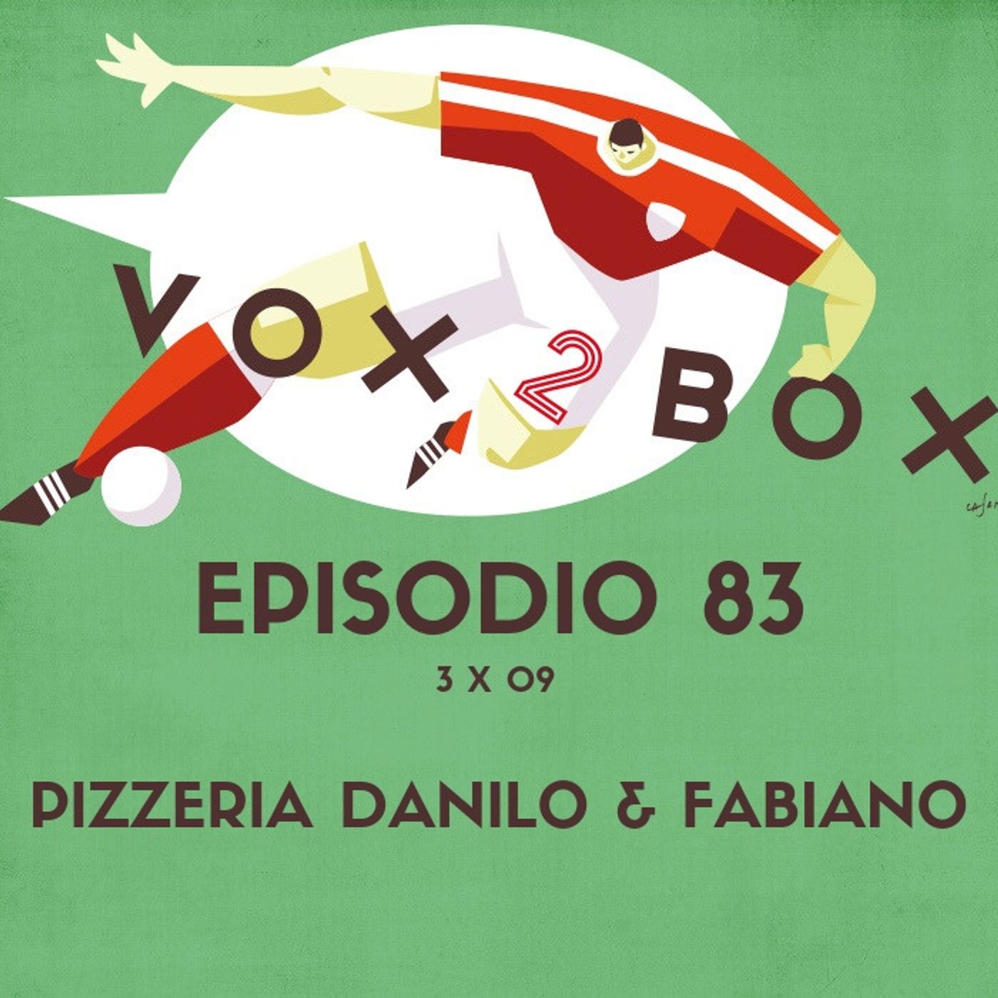 Episodio 83 (3x09) - Pizzeria Danilo & Fabiano