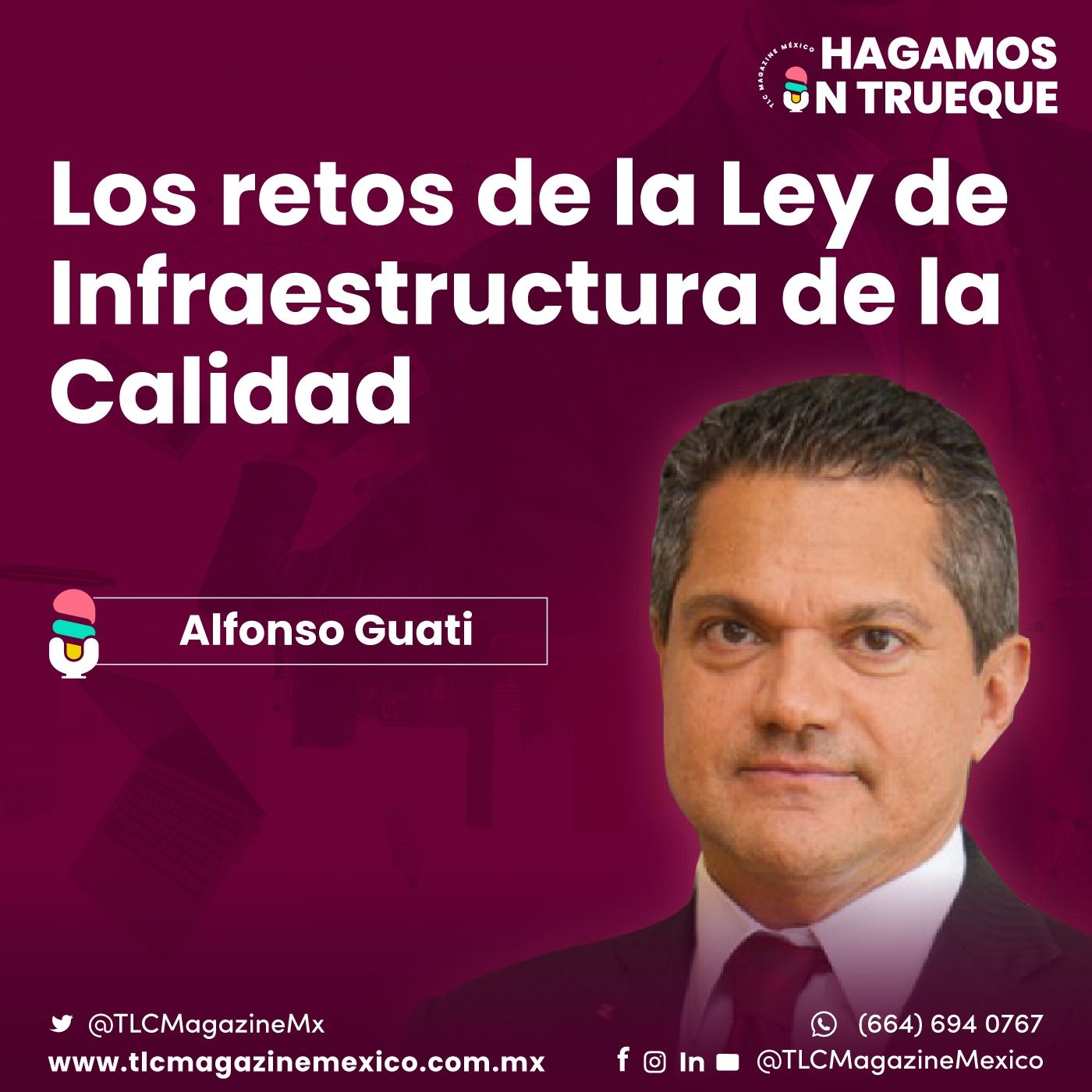 Episodio 103. Los retos de la Ley de Infraestructura de la Calidad