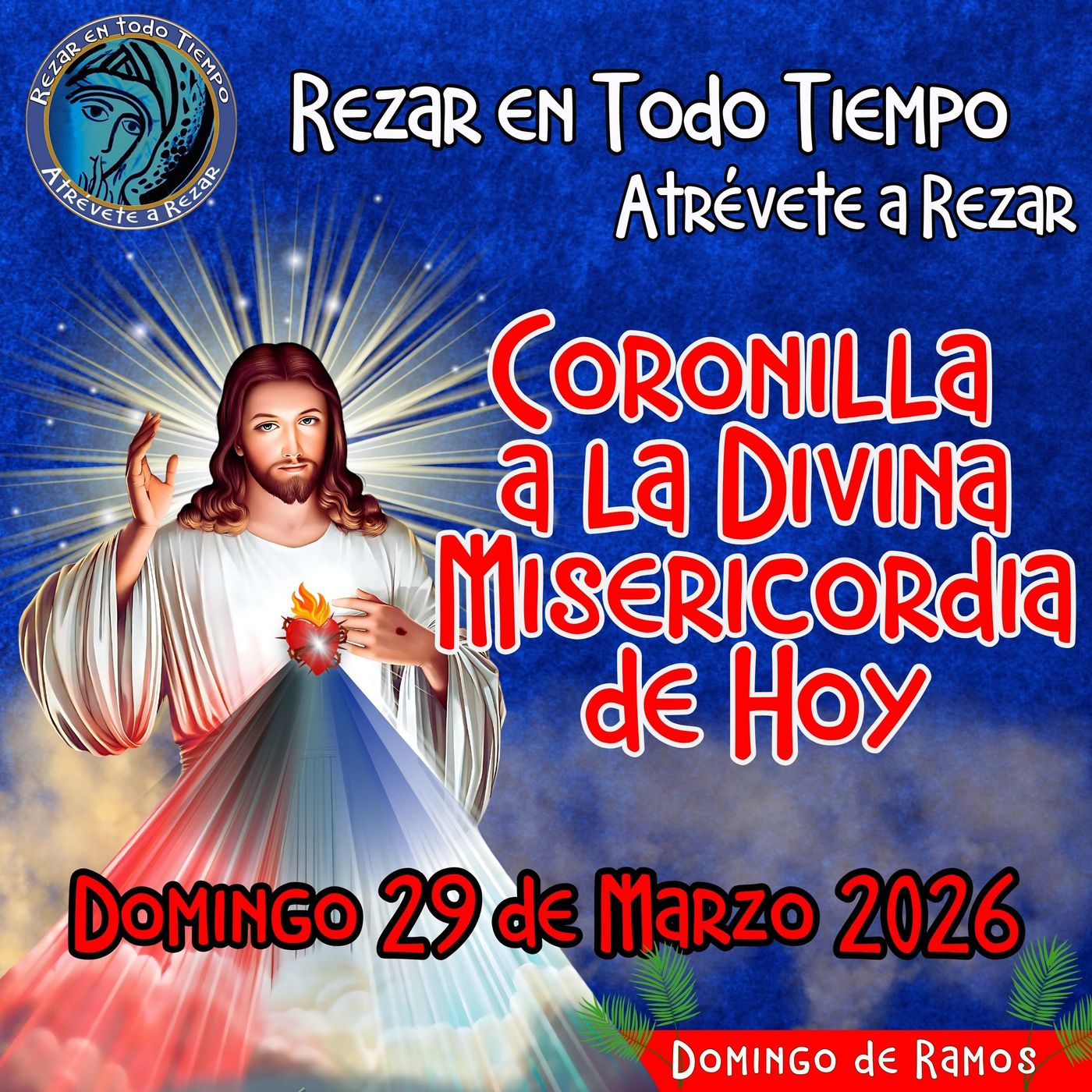 🔴Coronilla a la Divina Misericordia de Hoy Domingo 29 de Marzo 2026. 🙏 episode artwork
