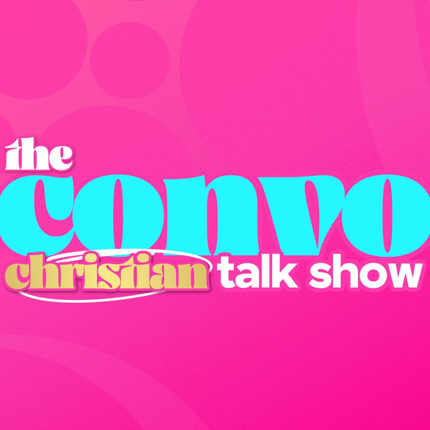 THE CONVO CHRISTIAN TALK SHOW
