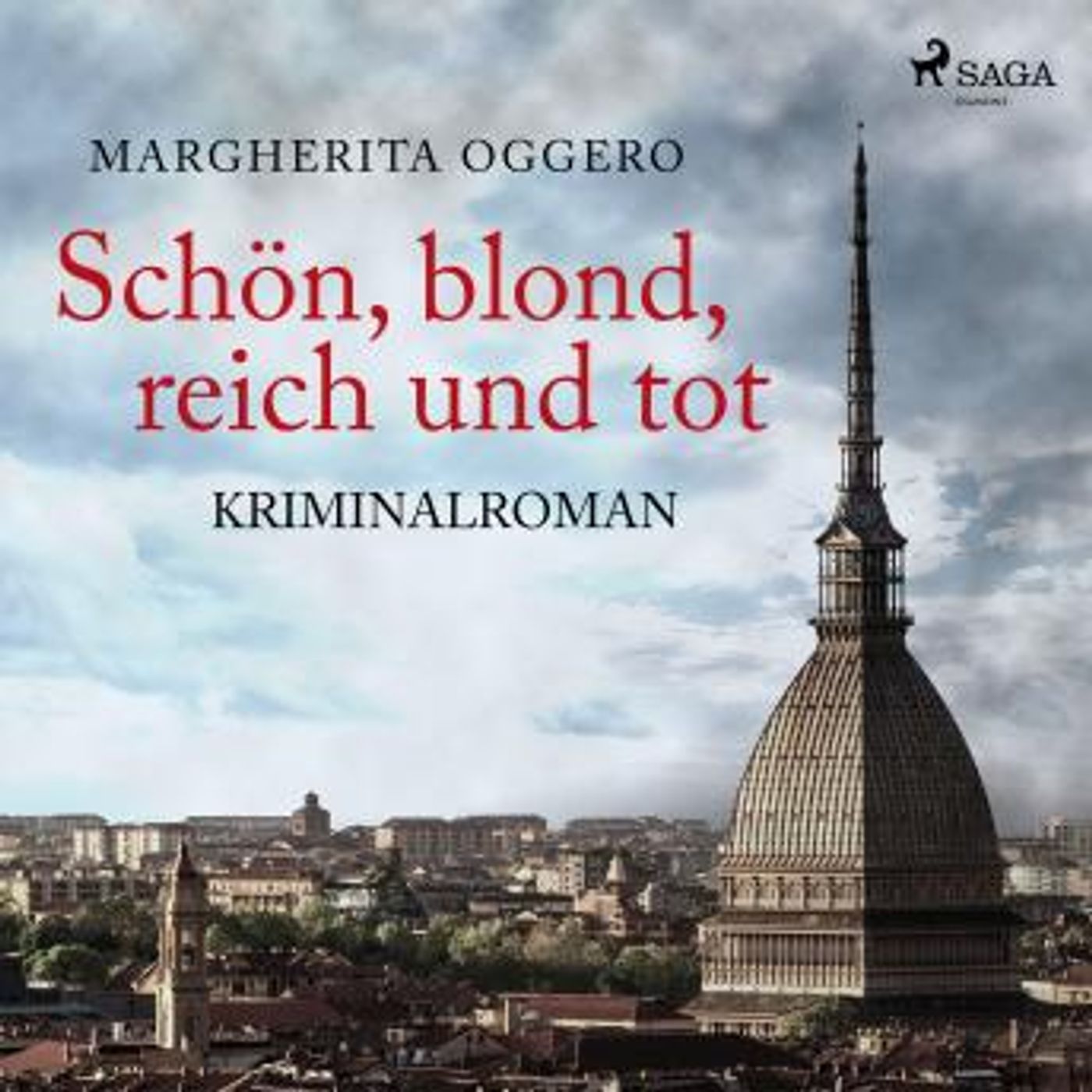 [German] - Schön, blond, reich und tot - Kriminalroman by Margherita Oggero episode artwork