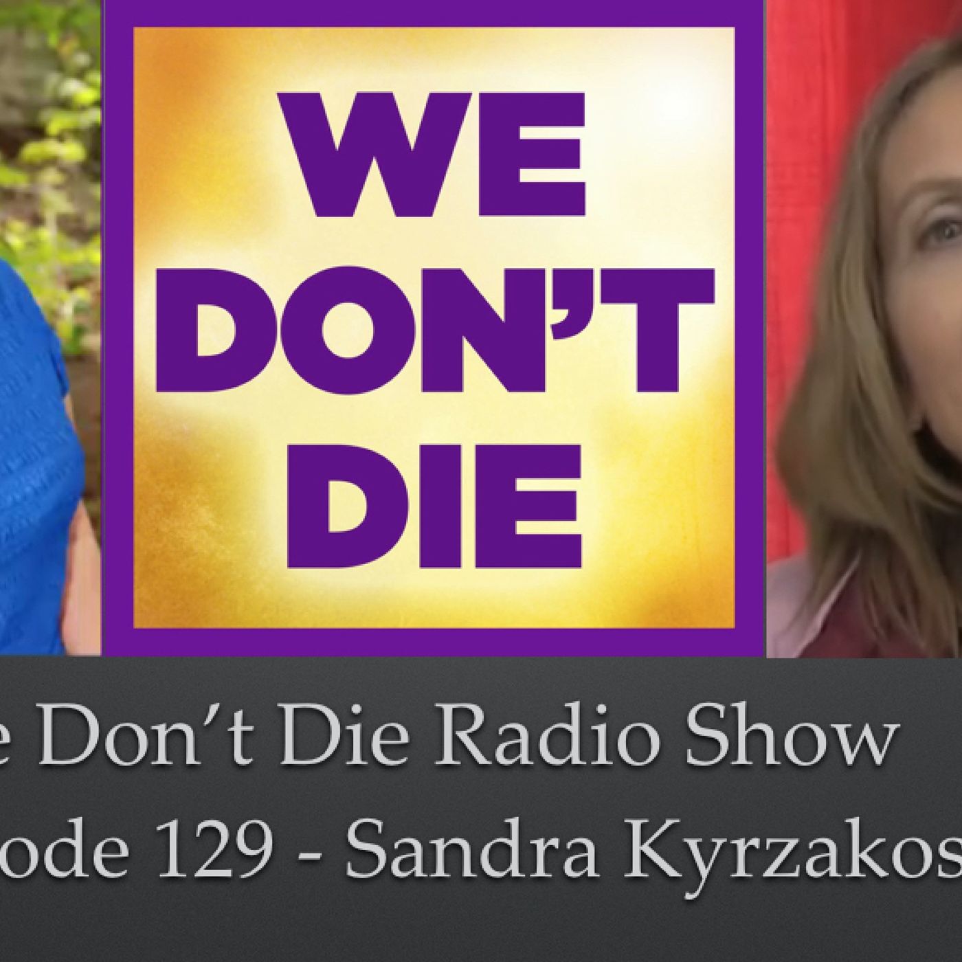 We Don\'t Die Radio