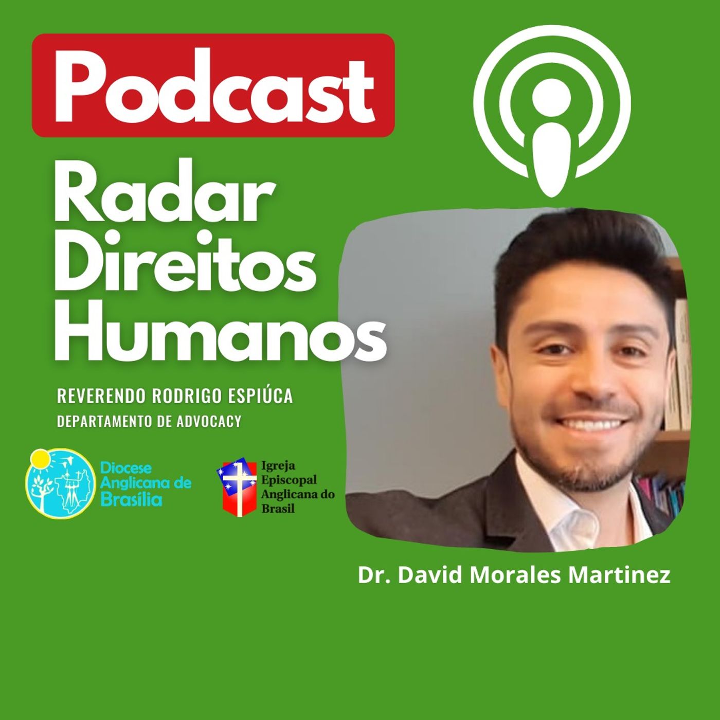 #015 - A crise colombiana e os Direitos Humanos, entrevista com o Dr. David Morales Martinez episode artwork