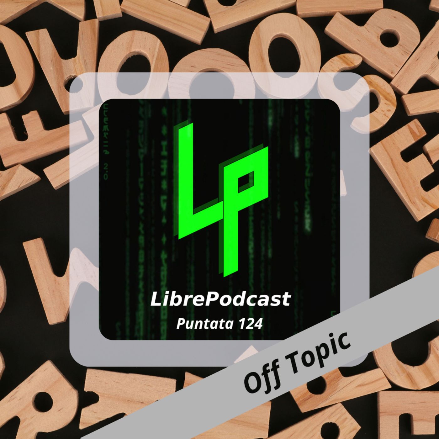 Liberamente Off Topic Estate 2025 (parte 1) - ep. 124 episode artwork