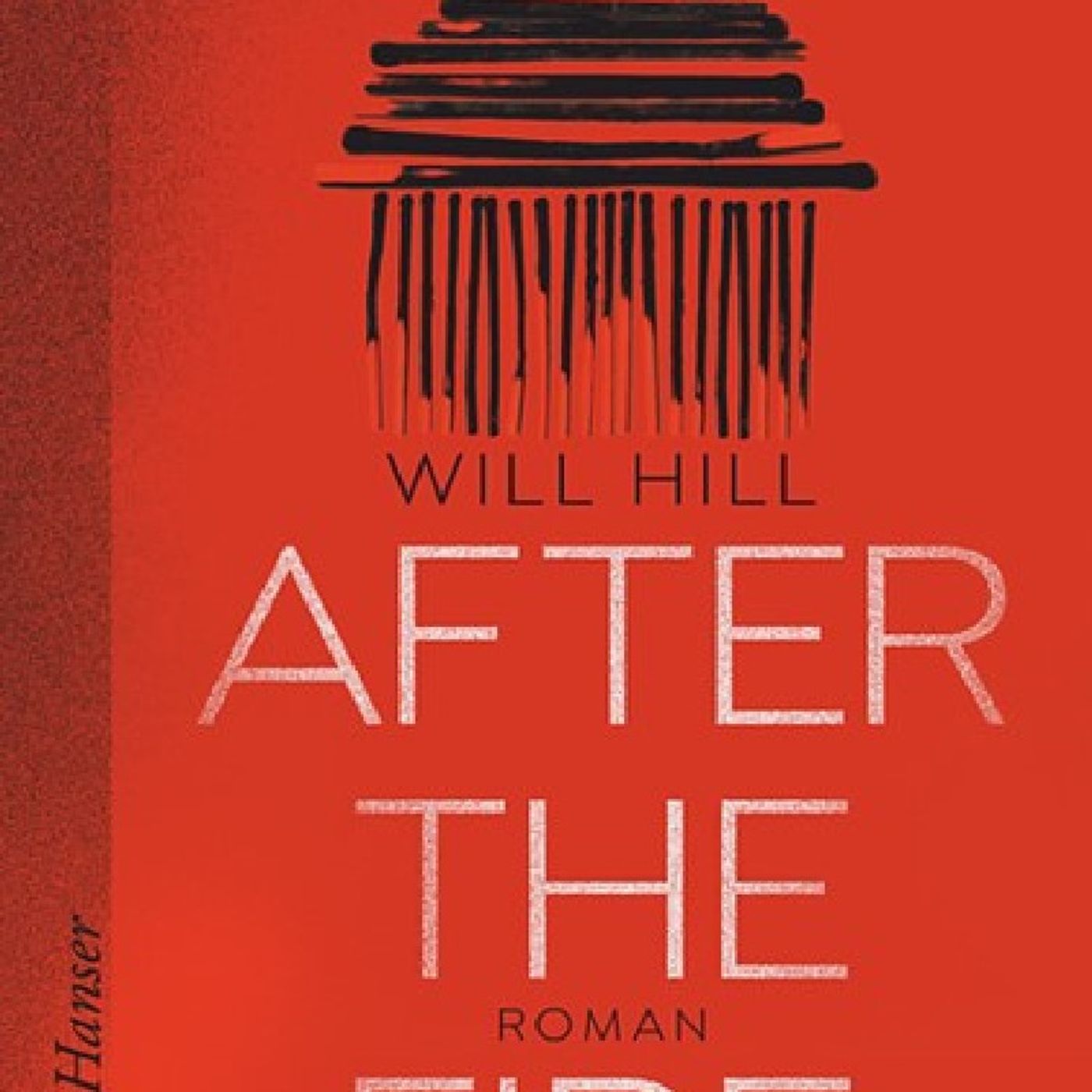 9.19. Will Hill: After the fire (Isabelle Sahner) episode artwork