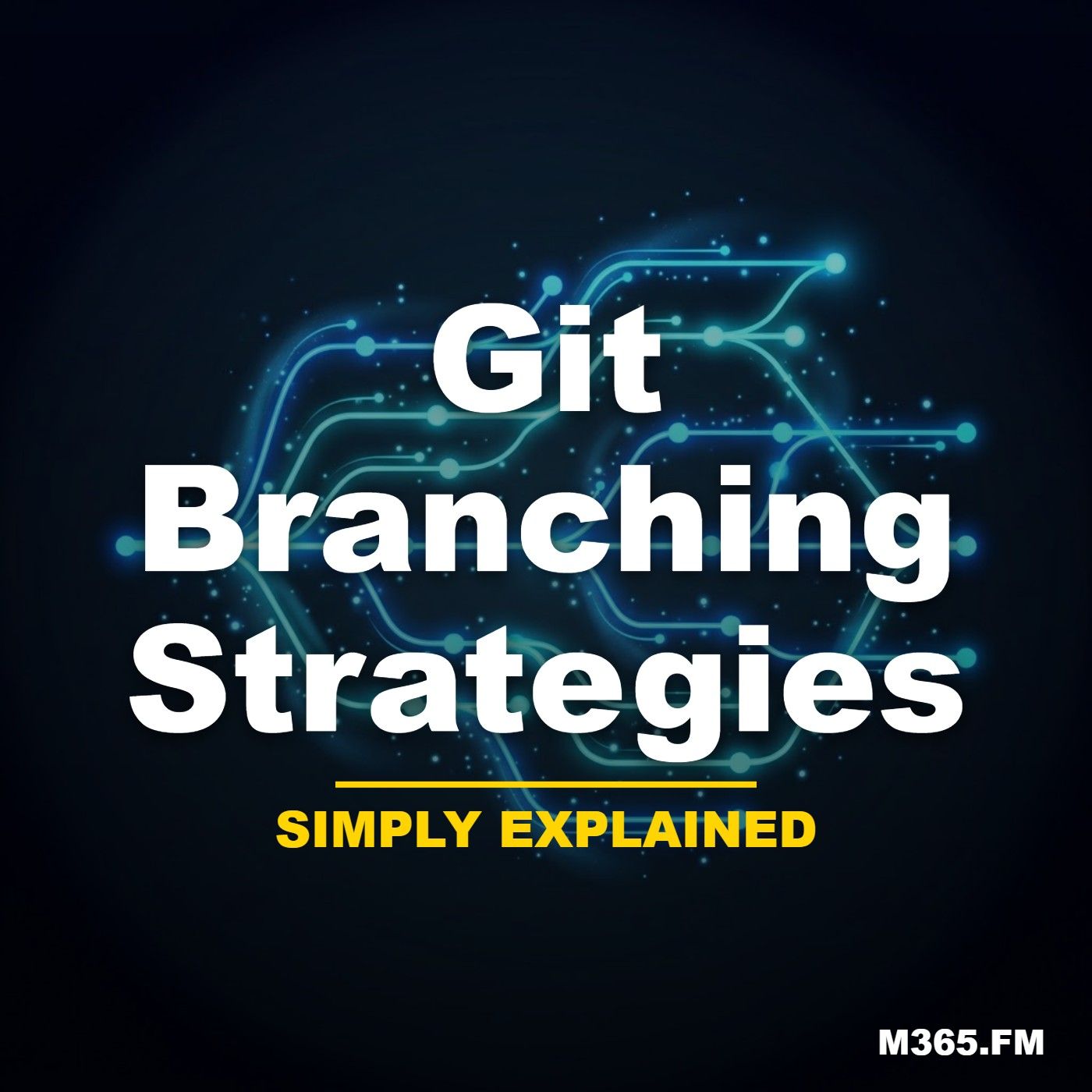 Git Branching Strategies - Simply Explained