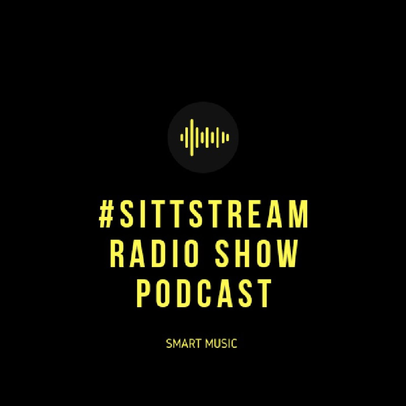 THE SITTSTREAMS RADIO SHOW PODCAST