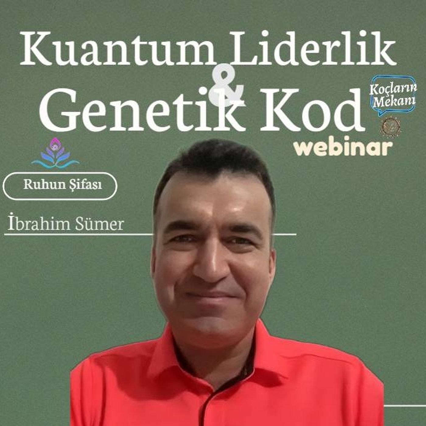 Kuantum Liderlik ve Genetik Kod episode artwork