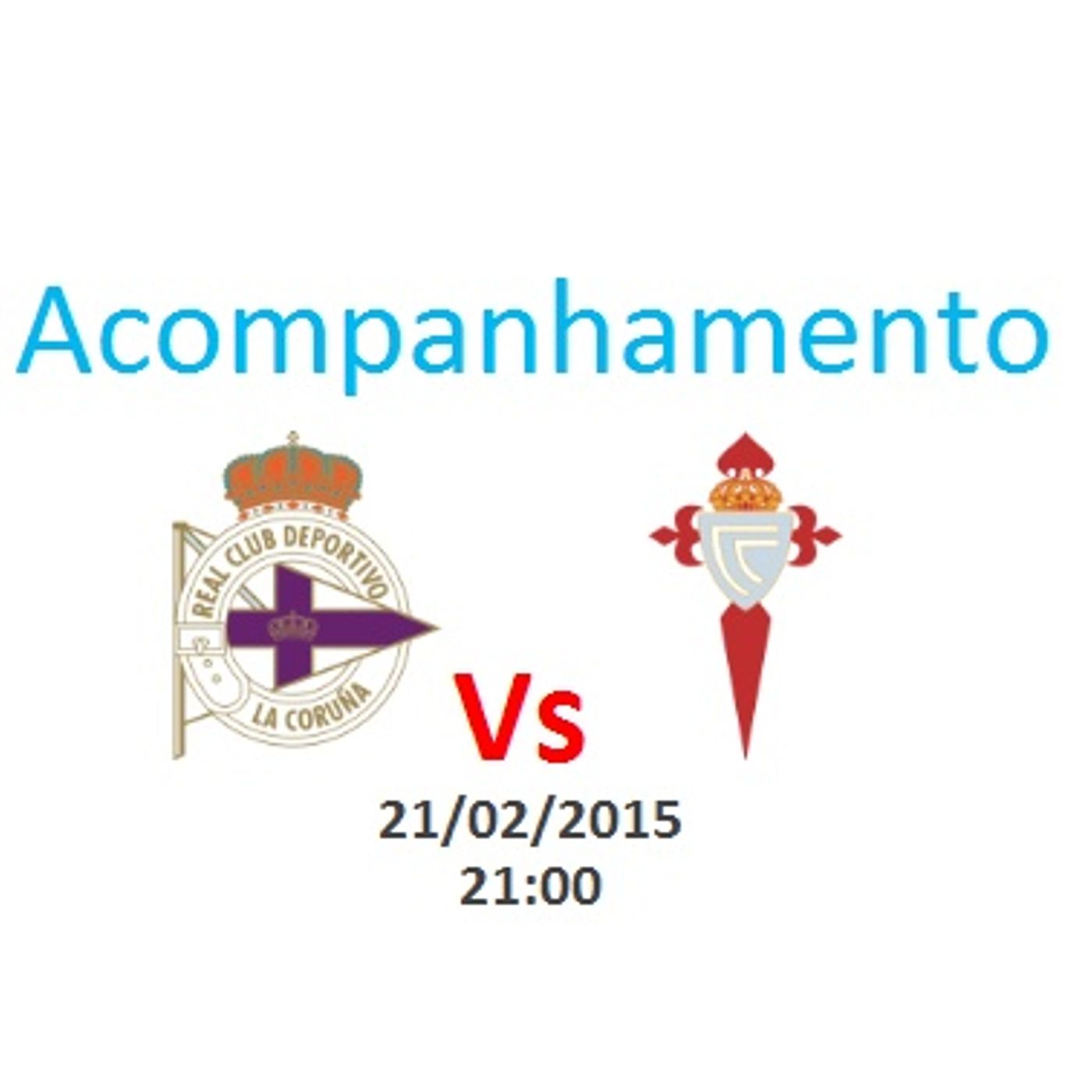 Espanha - Deportivo vs Celta de Vigo